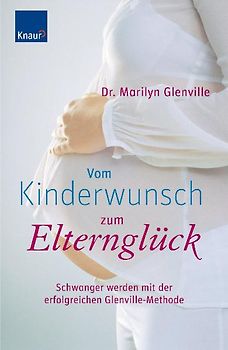 Vom Kinderwunsch zum Elternglück