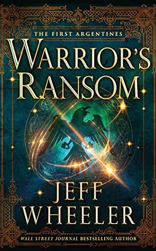 Warrior's Ransom (The First Argentines, 2, Band 2)