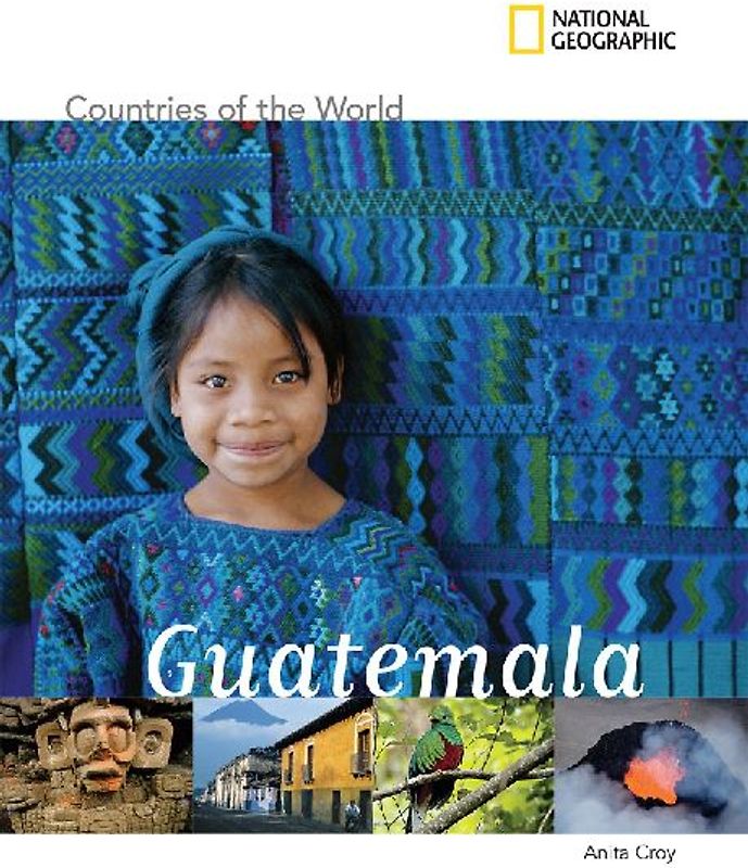 National Geographic Countries of the World: Guatemala