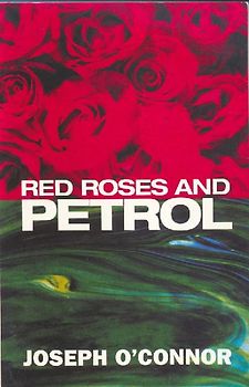 Red Roses & Petrol
