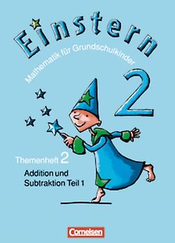 Einstern - Bisherige Ausgabe / Band 2 - Addition und Subtraktion - Teil 1