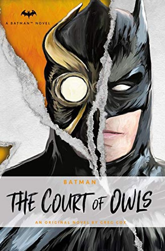 Batman: The Court of Owls: A Batman Novel