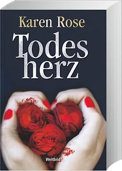 Todesherz - Karen Rose [Taschenbuch, Weltbild]