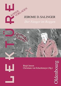 Lektüre Kopiervorlagen: Jerome D. Salinger,  Der Fänger im Roggen / Catcher in the Rye