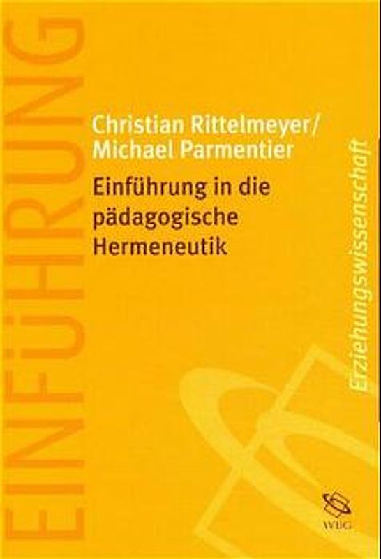 Einführung in die pädagogische Hermeneutik