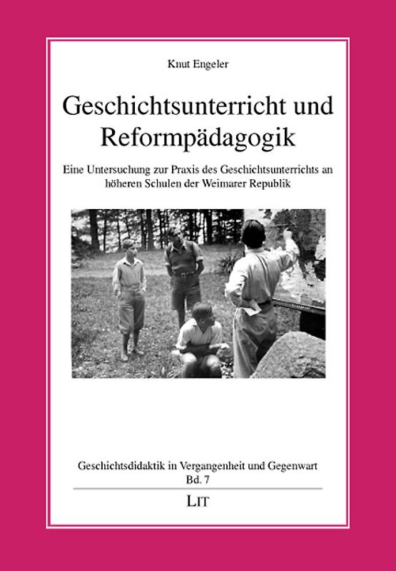 Geschichtsunterricht und Reformpädagogik