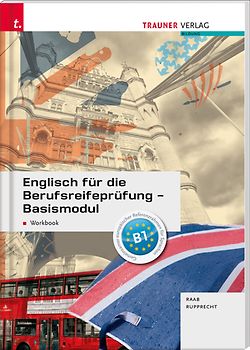 Englisch für die Berufsreifeprüfung - Basismodul Workbook