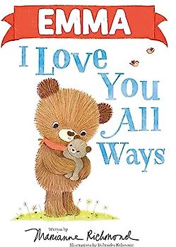 Emma I Love You All Ways