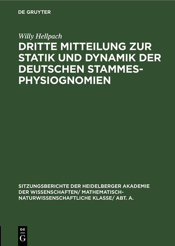 Dritte Mitteilung zur Statik und Dynamik der deutschen Stammesphysiognomien