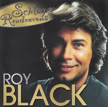 Roy Black - Schlager Rendezvous