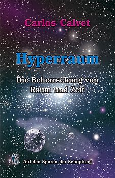 Hyperraum. Die Beherrschung von Raum und Zeit