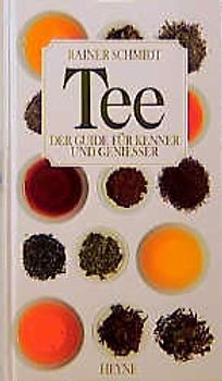 Tee. Der Guide für Kenner und Geniesser