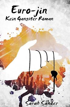 Kein Gangster-Roman / Euro-jin