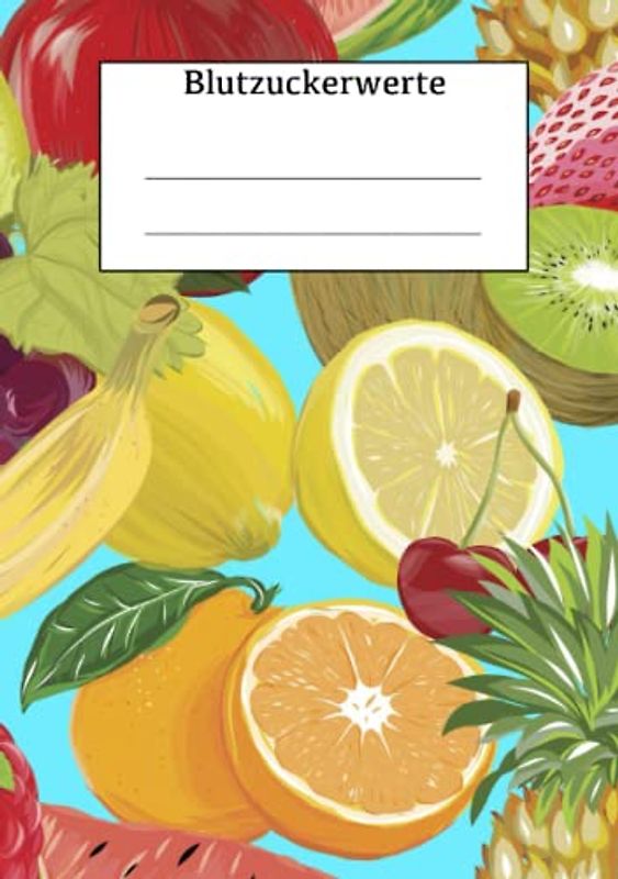 Blutzuckerwerte: Blutzucker Tagebuch zum notieren deiner täglichen Zuckerwerte