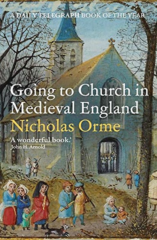 Going to Church in Medieval England