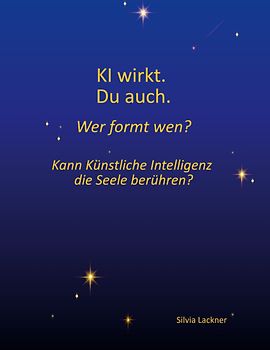 KI wirkt. Du auch. Wer formt wen?