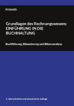 Grundlagen des Rechnungswesens: Einführung in die Buchhaltung