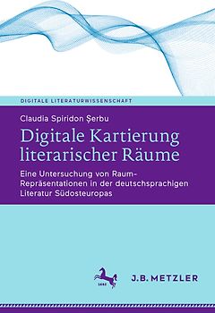 Digitale Kartierung literarischer Räume