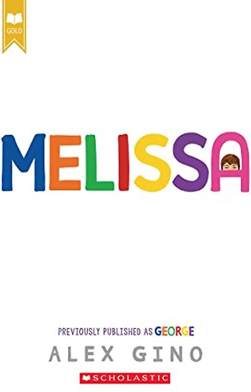 Melissa (Previously Published as George)