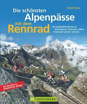 Die schönsten Alpenpässe mit dem Rennrad