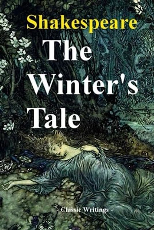 The Winters Tale: William Shakespeare