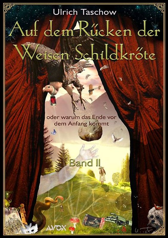 Auf dem Rücken der Weisen Schildkröte - Band II