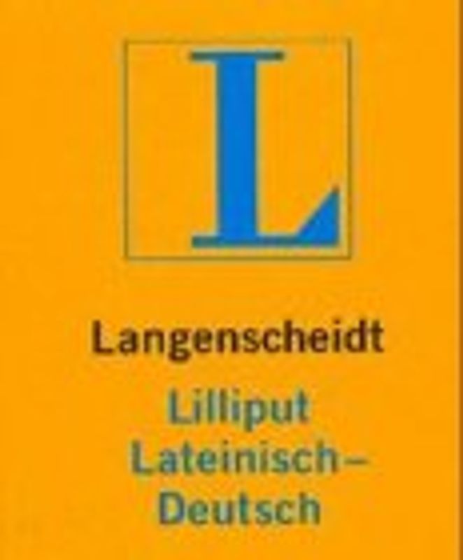 Langenscheidt Lilliput-Wörterbücher. Lateinisch-Deutsch