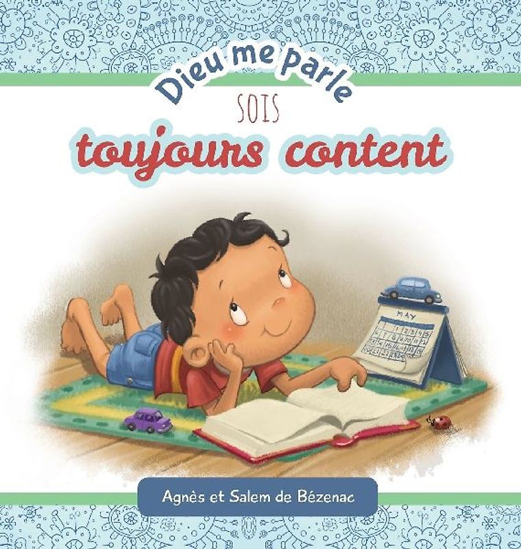 Dieu me parle sois toujours content
