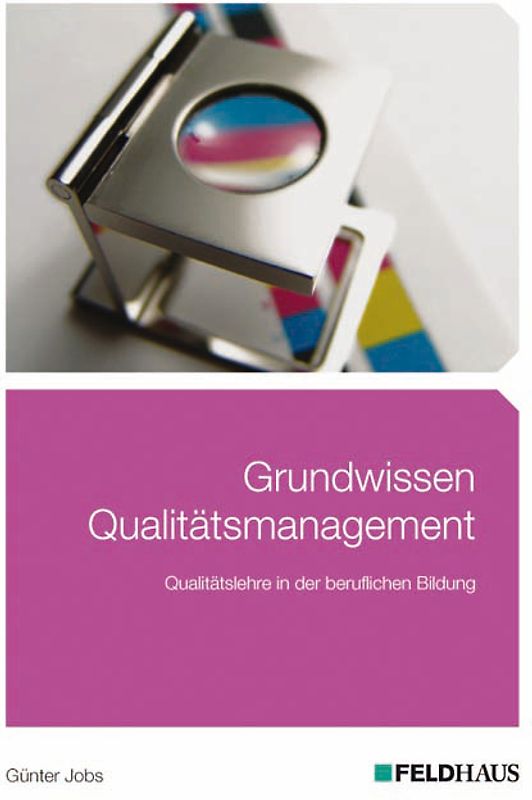 Grundwissen Qualitätsmanagement