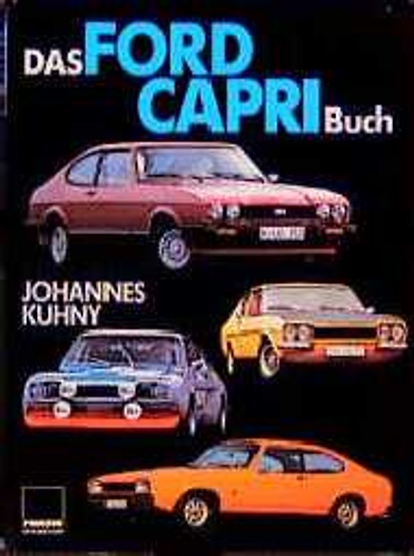 Das Ford Capri Buch
