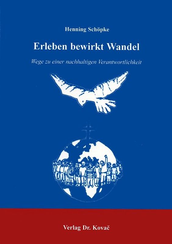 Erleben bewirkt Wandel