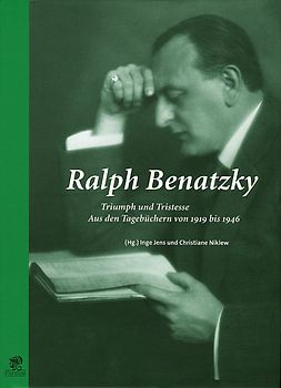 Ralph Benatzky - Triumph und Tristesse
