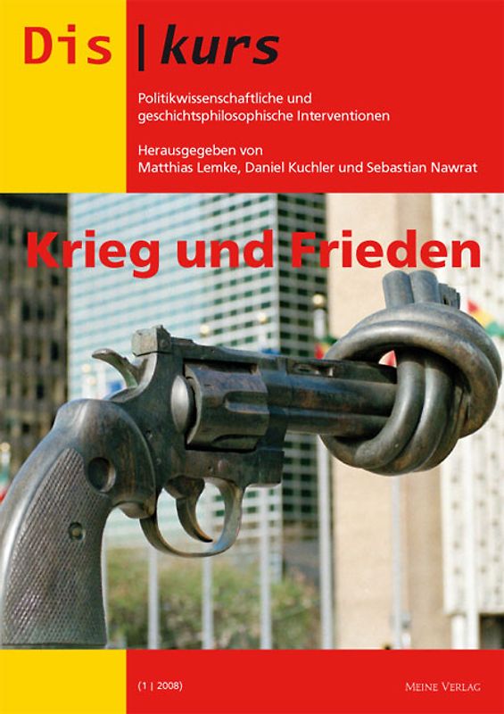 Diskurs. Politikwissenschaftliche und geschichtsphilosophische Interventionen