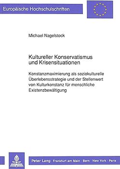 Kultureller Konservatismus und Krisensituationen