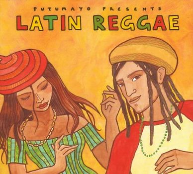 Putumayo Presents - Latin Reggae