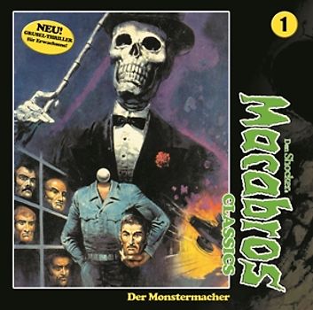 Macabros Classics. Der Monstermacher Folge 01