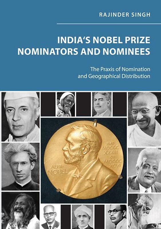 India's Nobel Prize Nominators and Nominees