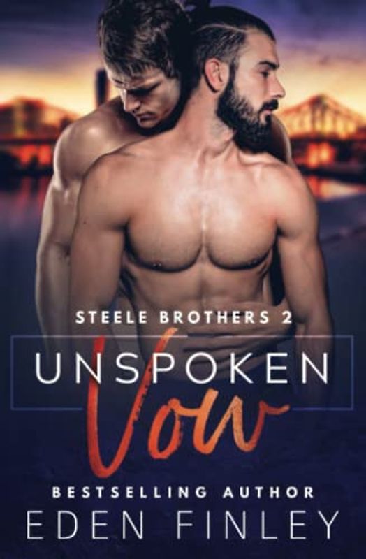 Unspoken Vow (Steele Brothers, Band 2)