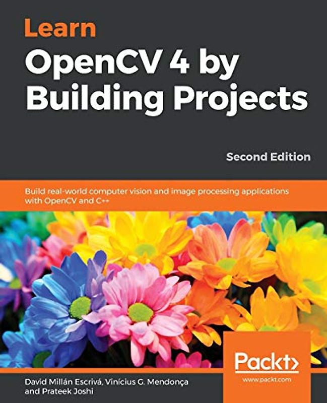 Learn OpenCV 4 by Building Projects - Second Edition