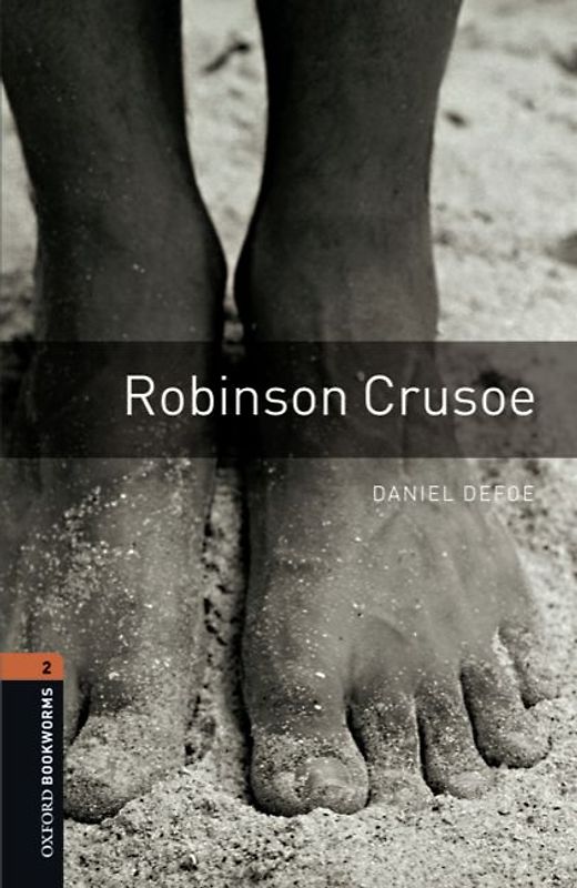 Oxford Bookworms Library / 7. Schuljahr, Stufe 2 - Robinson Crusoe
