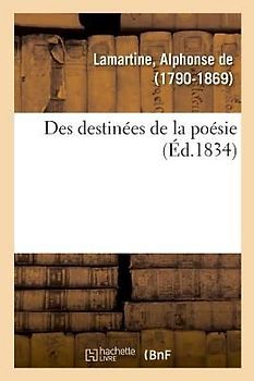 Des Destinées de la Poésie