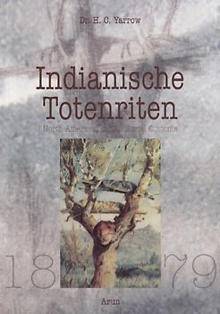 Indianische Totenriten