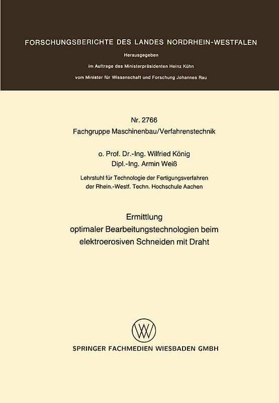 Ermittlung optimaler Bearbeitungstechnologien beim elektroerosiven Schneiden mit Draht