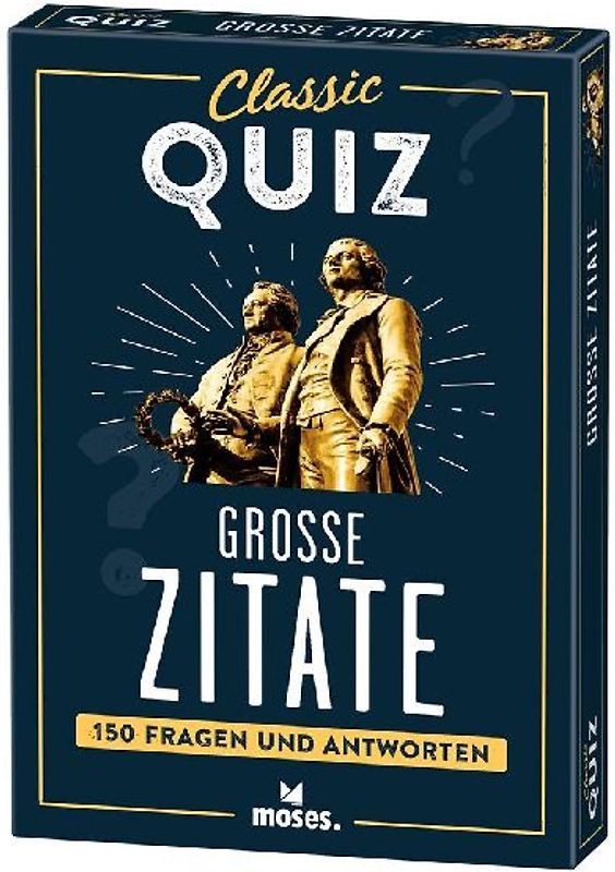 Classic Quiz Große Zitate
