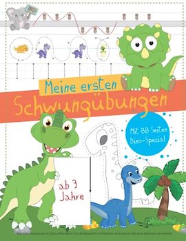 Meine ersten Schwungübungen ab 3 Jahren mit Dino-Special: Das große Übungsheft für den Kindergarten und Vorschule zur Förderung der Konzentration und Feinmotorik (Mit Lob & Freude., Band 11)