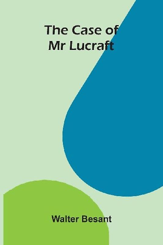 The Case Of Mr Lucraft