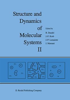 Structure and Dynamics of Molecular Systems