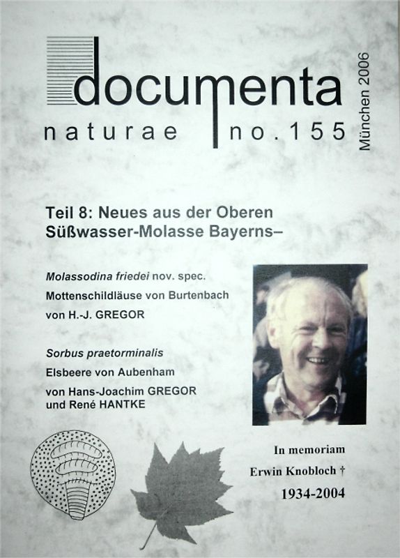 In Memoriam Erwin Knobloch / Neues aus der Oberen Süsswasser-Molasse Bayerns