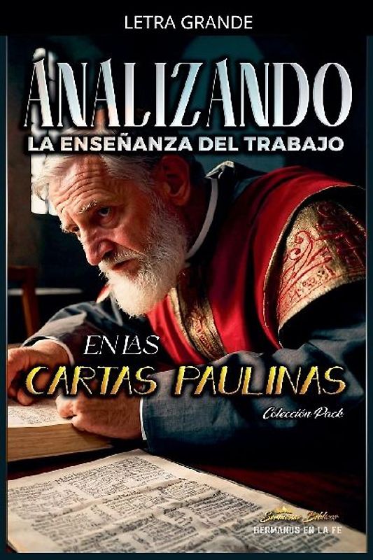 Analizando la Enseñanza del Trabajo en las Cartas Paulinas