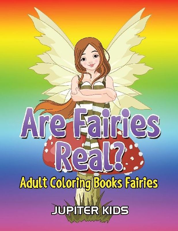 Are Fairies Real?